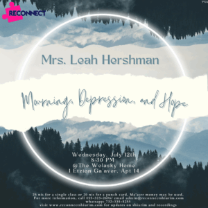 Mourning, Depression and Hope-Mrs. Leah Hershman- July 12, 2023
