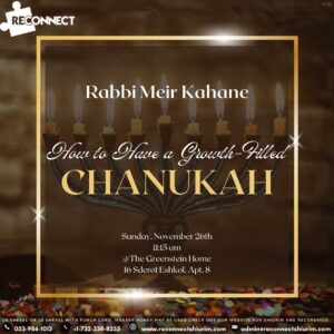 Rabbi Meir Kahane-How to Have a Growth-Filled Chanukah-November 26, 2023