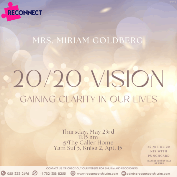 20/20 Vision- Gaining Clarity in Our Lives