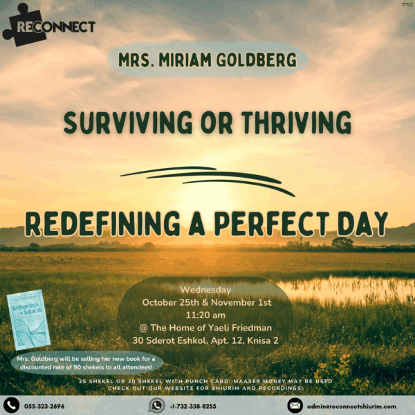 Mrs Miriam Goldberg-Surviving or Thriving-Redefining a Perfect Day Part II-Nov 1, 2023