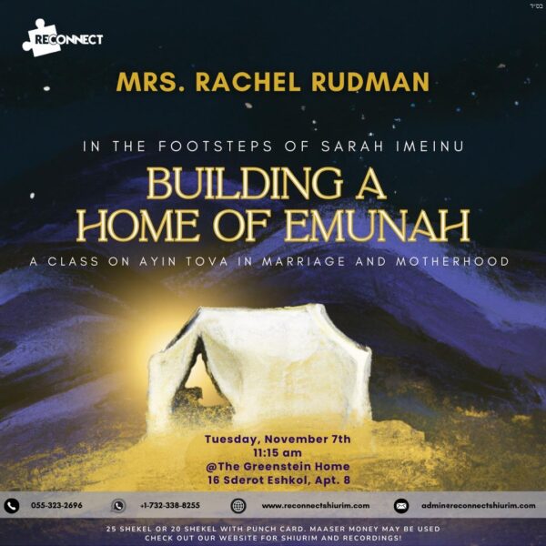Mrs. Rachel Rudman-Building a Home of Emunah-November 7, 2023