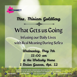 Infusing Our Daily Lives with Real Meaning During Sefira